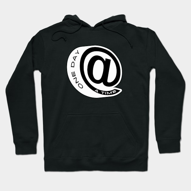 @ One Day At A Time Hoodie by SOS@ddicted